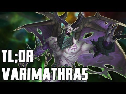 TL;DR - Varimathras (Normal/Heroic)