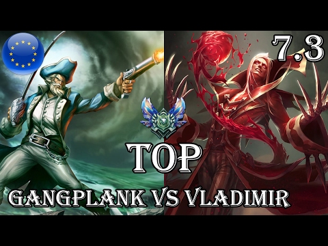 Gangplank vs Vladimir Top Patch 7.3 Diamond Ranked Gameplay (League Of Legends)