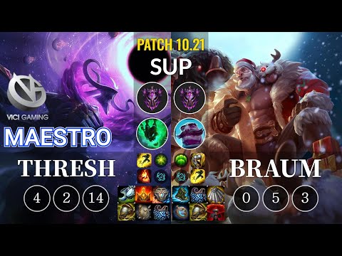 VG Maestro Thresh vs Braum Sup - KR Patch 10.21
