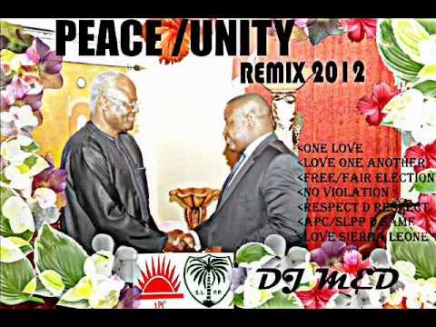 (Sierra leone music 2012) peace and unity mix 2012 vol5 by DJ MED