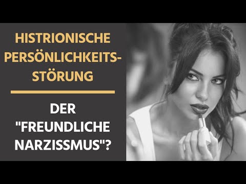 Histrionic personality disorder | "Friendly narcissism"?