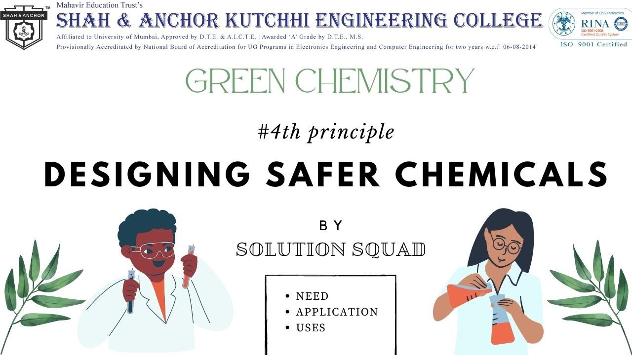 Designing safer chemicals | Solution Squad | Green Chemistry |SAKEC