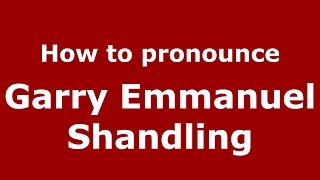 How to pronounce Garry Emmanuel Shandling