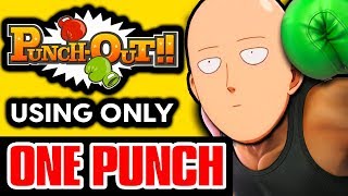 Can You Beat Punch Out!! Wii Using Only One Punch Per Fight?