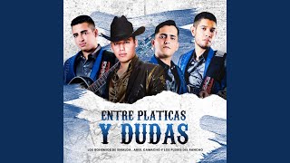 Entre Pláticas Y Dudas