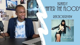 Brandy - ‘After The Flood’ | Reaction/Review