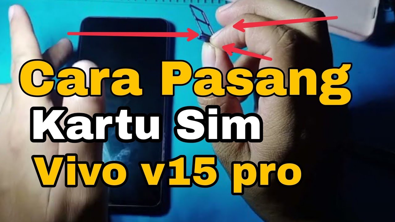CARA PASANG KARTU SIM DI HP VIVO V15 PRO BENAR MUDAH