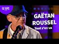 Tout s'en va - Gaëtan Roussel (Live au Figaro)