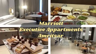 Marriott Executive Appartments Amritsar | Room Tour & Breakfast | Luxury Stay Ne