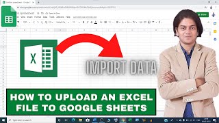 How to upload an excel file to google sheets | How to Import an Excel Document into Google Sheets