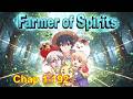Failed Hunter Becomes Legendary Spirit Farmer To Save The World OP Origins