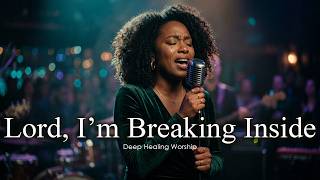 Download lagu Lord, I’m Breaking Inside | Hold Me Together – Deep Healing Worship mp3