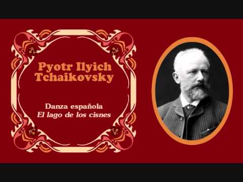Pyotr Ilyich Tchaikovsky - «Danza española» de "El lago de los cisnes" Suite Op. 20 (1877)