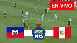 Haití vs Perú EN VIVO | Partido Amistoso Internacional 2026 | Partido EN VIVO Hoy!