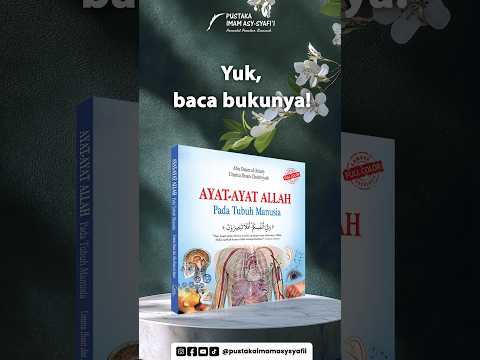  Ayat Ayat Allah pada Tubuh Manusia