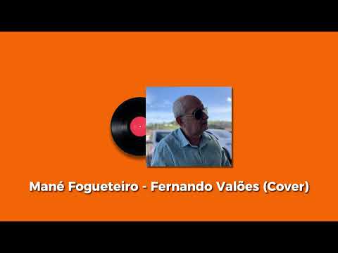 Mané Fogueteiro - Luiz Fernando Mancilha