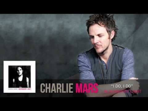Charlie Mars - I Do I Do [Audio Only] - As Heard on How I Met Your Mother on 10-8-12