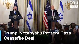 BREAKING NEWS: Trump Unveils Gaza Peace Plan With Netanyahu, Arabs, Muslims On Board | AC1G