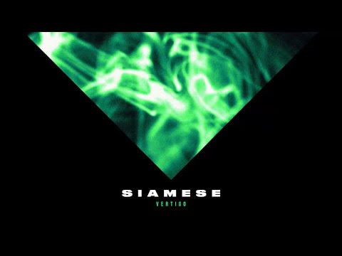 Siamese - Vertigo (Official Visualizer)