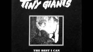 TINY GIANTS - The Best I Can