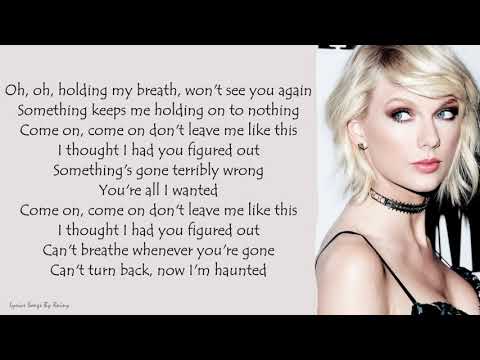 Taylor Swift - Haunted | Lyrics Songs
