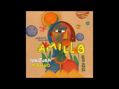 AfroTura & Manoo, Idd Aziz - Amillo (Original Mix)