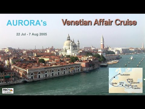 Aurora's Venetian Affair Cruise 2005