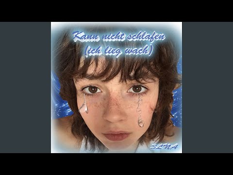 kann nicht schlafen (ich lieg wach)