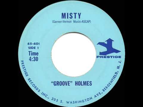 1966 “Groove” Holmes - Misty (mono 45--long version)