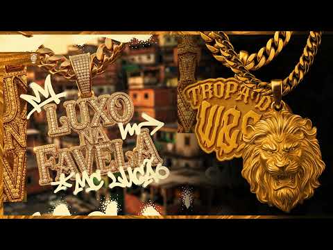 Mc Lucão - Luxo na Favela