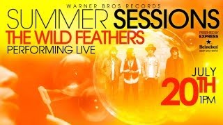 Wild Feathers live at WBR's Summer Sessions Concert Series - Live on Friday, July 20th at 1 pm PST