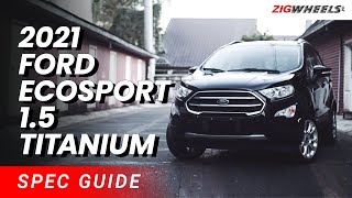 2021 Ford Ecosport 1.5 Titanium Spec Guide | Zigwheels.Ph