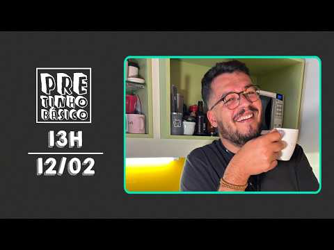 PRETINHO BÁSICO 13H AO VIVO | ATL TV | 12/02