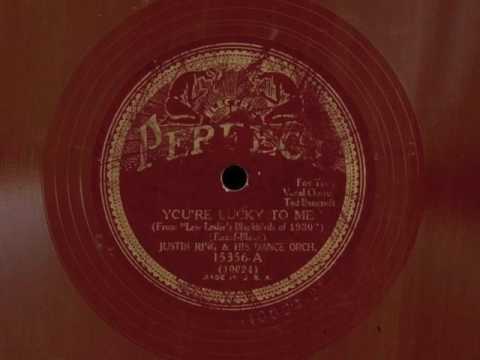 You're Lucky To Me by Justin Ring and His Dance Orchestra, 1930