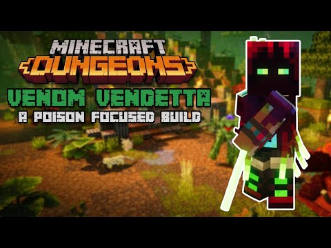 Minecraft Dungeons Builds | Venom Vendetta