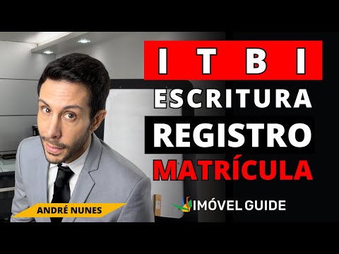 Dúvidas frequentes sobre ITBI, Escritura, Matrícula e Registro