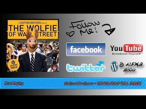 Stafford Brothers -- THE WOLFIE OF WALL STREET (FREE DOWNLOAD )