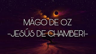 Mägo de Oz - Jesús De Chamberi (Letra)