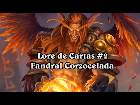 Lore de Cartas #2 Fandral Corzocelada