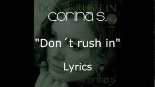 preview picture of video 'Don´t rush in - Corina S. Lyrics'