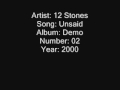 12 Stones - Demo - 02 - Unsaid 