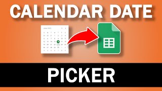 How to Add a Calendar Date Picker in Google Sheets