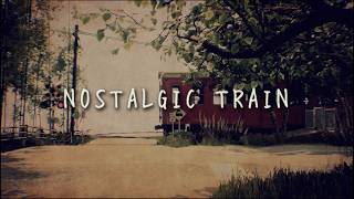 [ノベルウォーキングシミュレーター]#8終 NOSTALGIC TRAIN