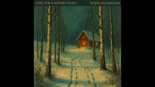 Ingrid Michaelson - "Song For A Winter's Night" (Official Audio)