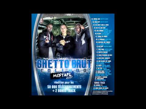 Los Aubios - G.B.C aka Ghetto Brut Collabo Feat Dounay MC - Mixtape 2006