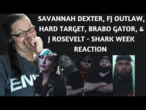 SHARK WEEK BY SAVANNAH DEXTER, FJ OUTLAW, HARD TARGET, BRABO GATOR, & J ROSEVELT! (REACTION)