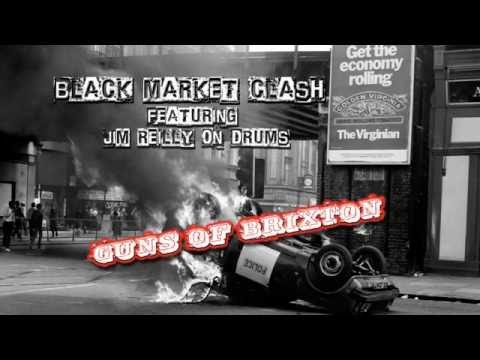 Black Market Clash with Jim Reilly - Guns of Brixton. Live @ The Regal. 1/7/16