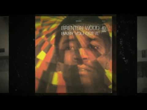 Me And You - Brenton Wood from the album Baby You Got It