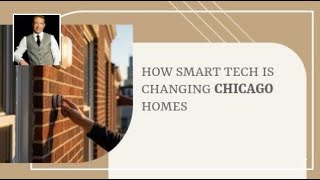How Smart Tech Is Changing Chicago Homes