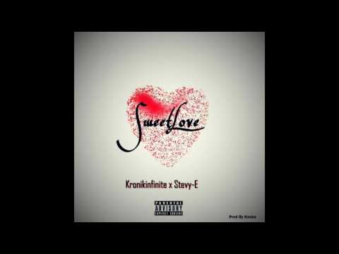 Kronikinfinite - Sweet Love (Feat.Stevy E) (Audio)